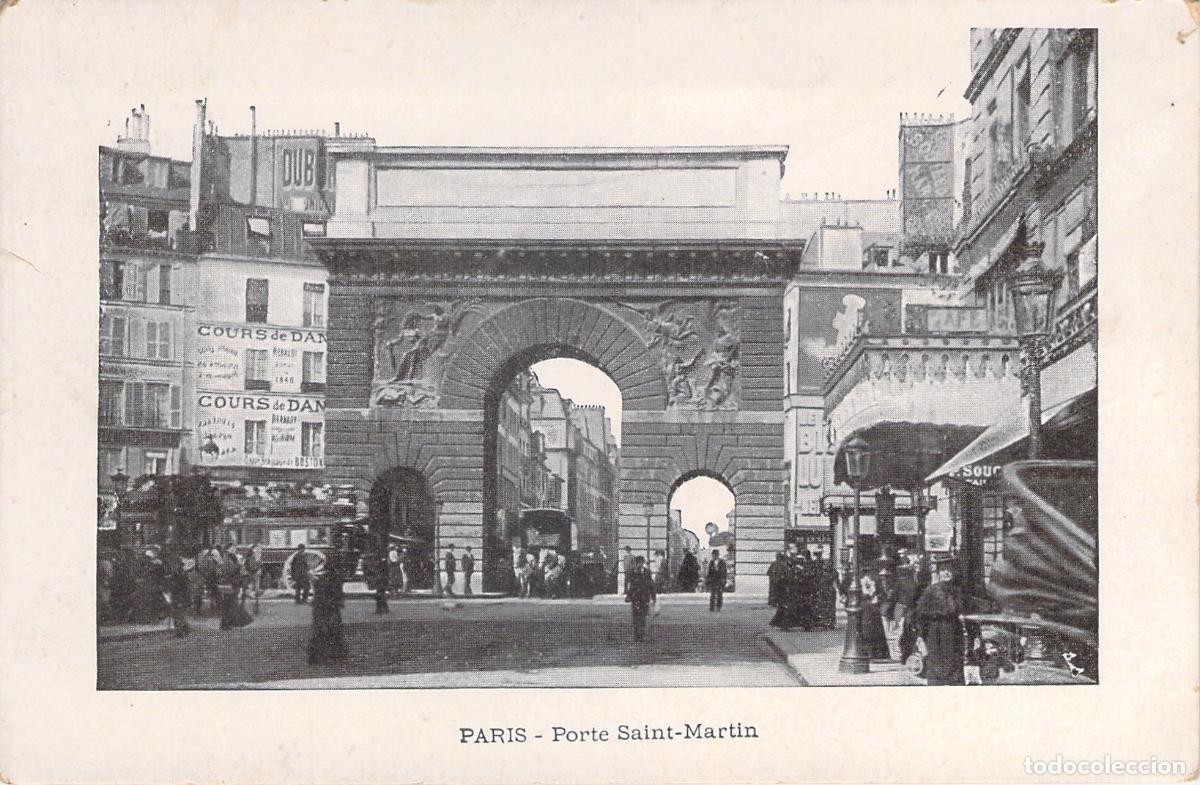 Postcards: Postal de la Porte Saint-Martin en Par&iacute;s