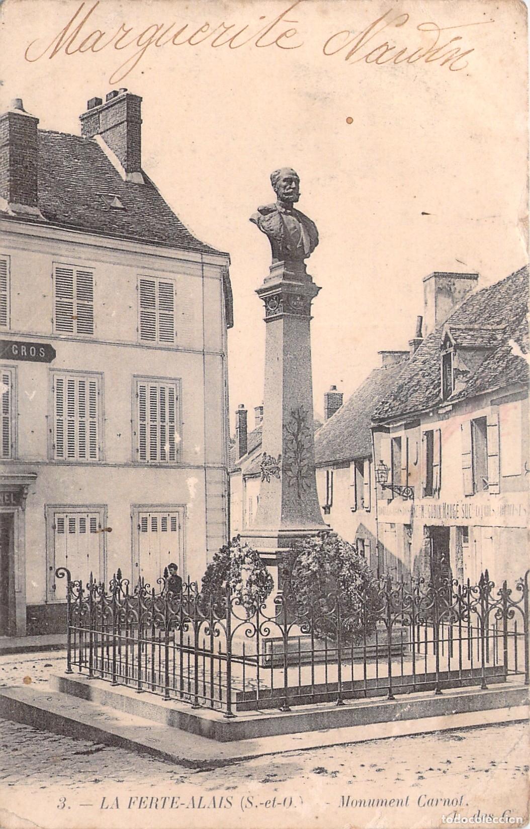 Cartes Postales: Postal de La Fert&eacute;-Alais con el Monumento Carnot en Francia