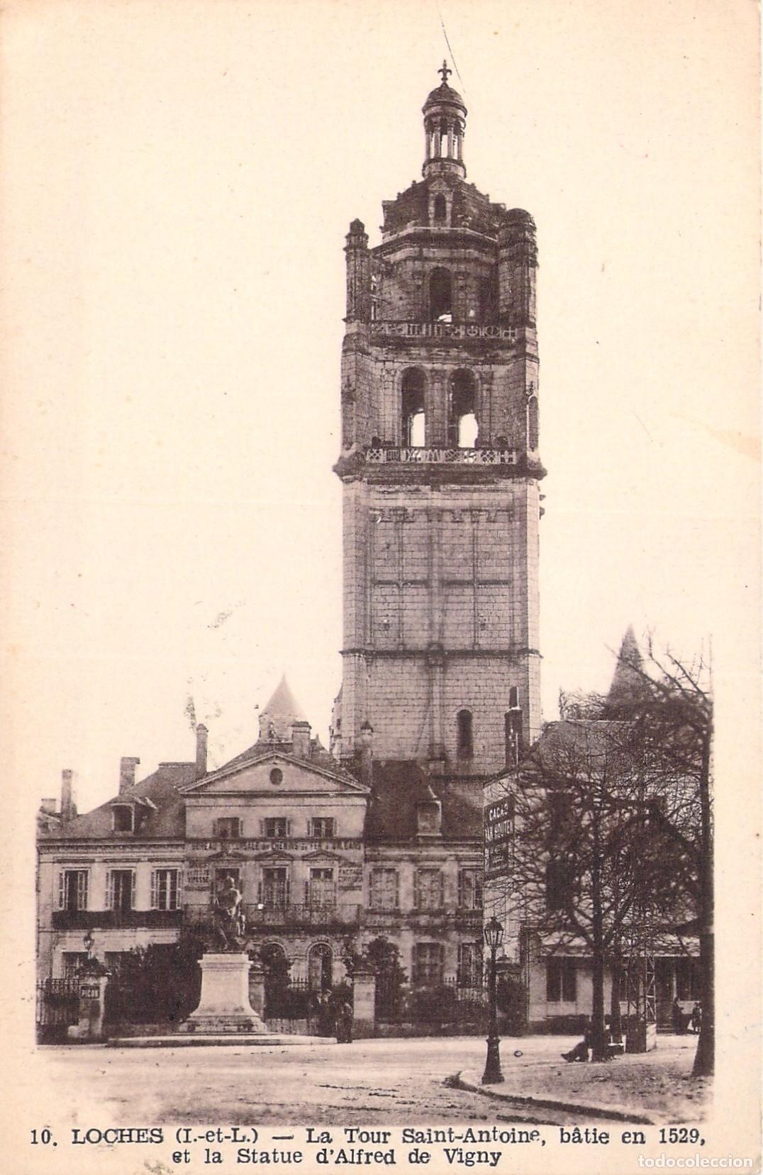 Postales: Postal de la Torre Saint-Antoine y estatua de Alfred de Vigny en Loches