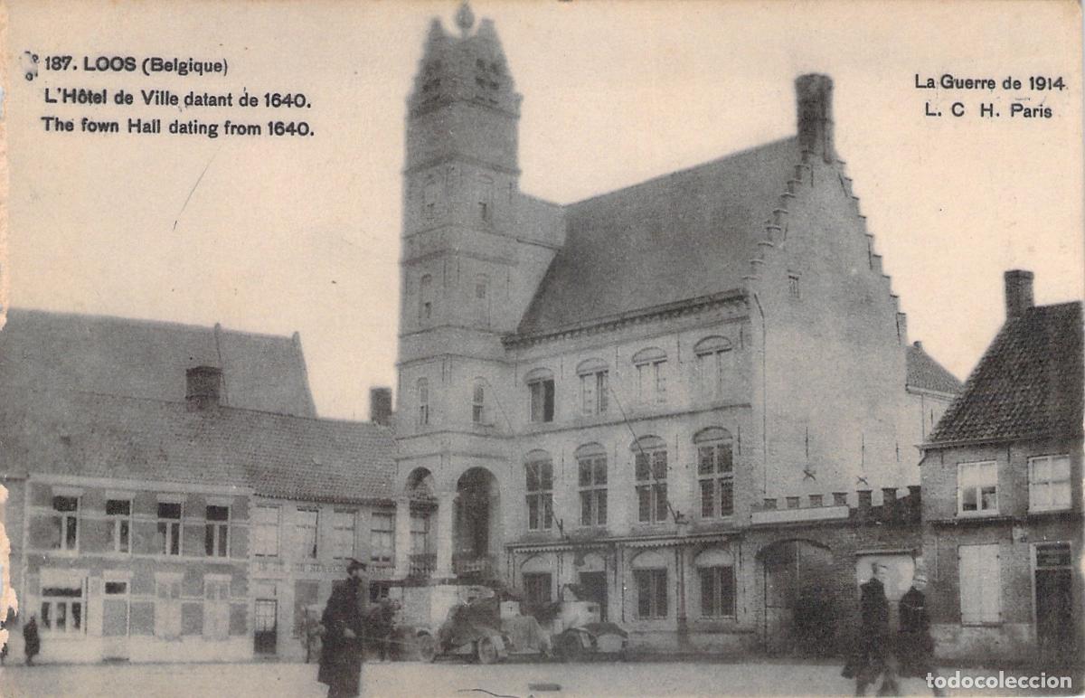 Postcards: Postal de Loos B&eacute;lgica Ayuntamiento del siglo XVII en tiempos de guerra