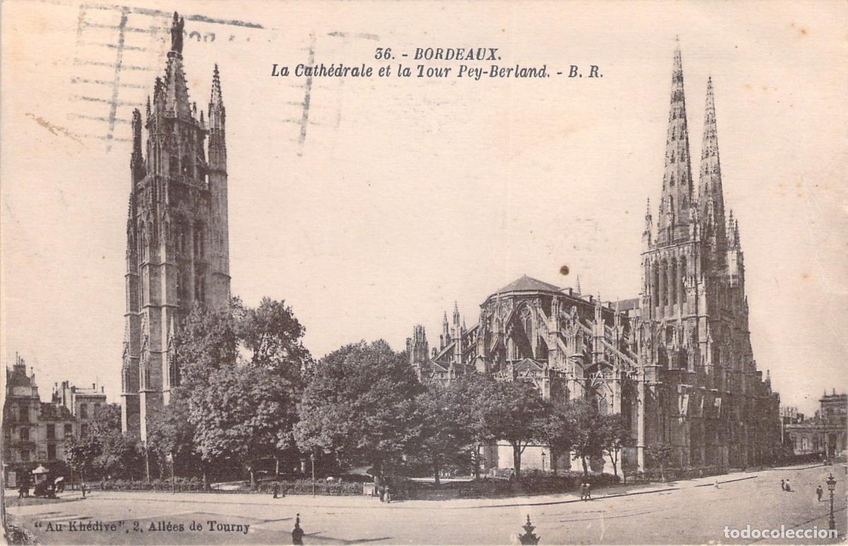 Postales: Postal de la Catedral y la Torre Pey-Berland en Burdeos