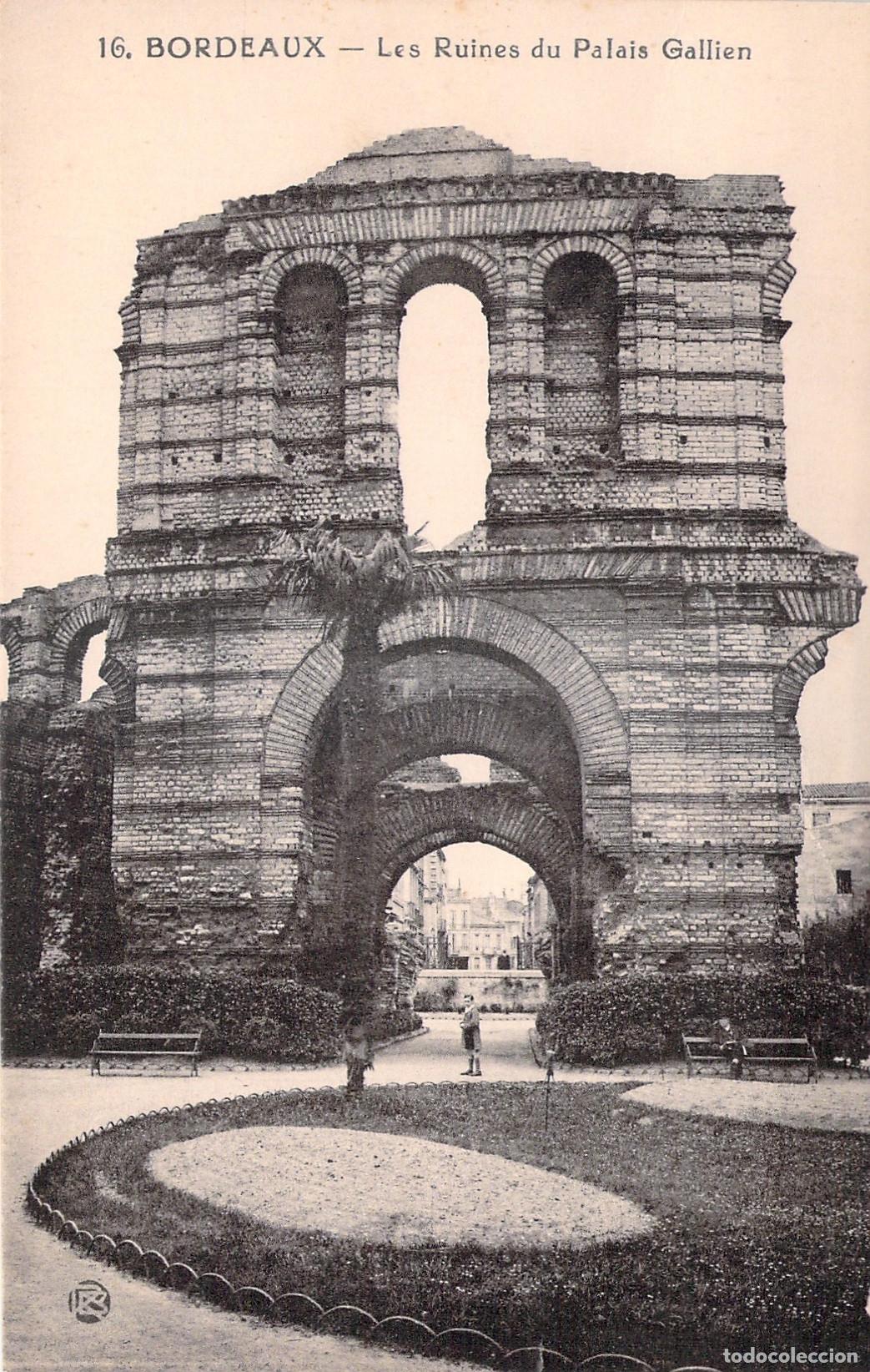 Postales: Postal de las ruinas del Palacio Galieno en Burdeos, Francia