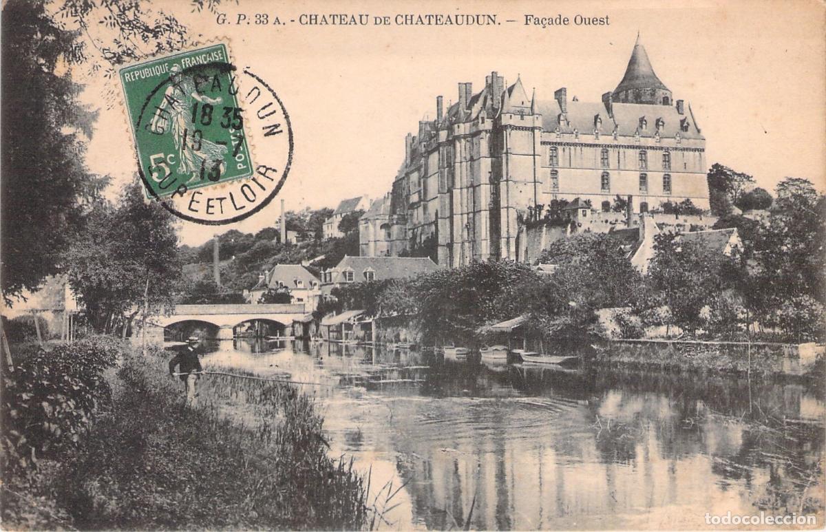 Postales: Postal del Castillo de Chateaudun, Fachada Oeste, Francia