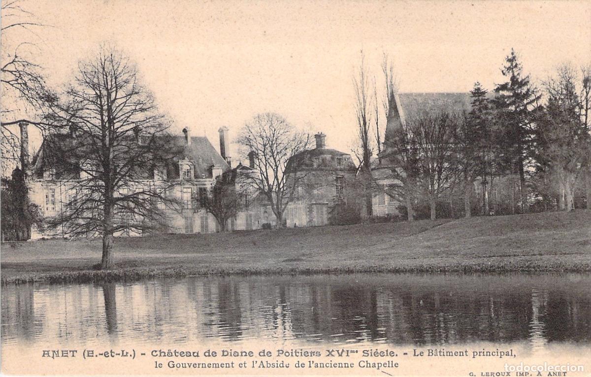 Postales: Postal del Ch&acirc;teau de Diane de Poitiers en Anet Francia