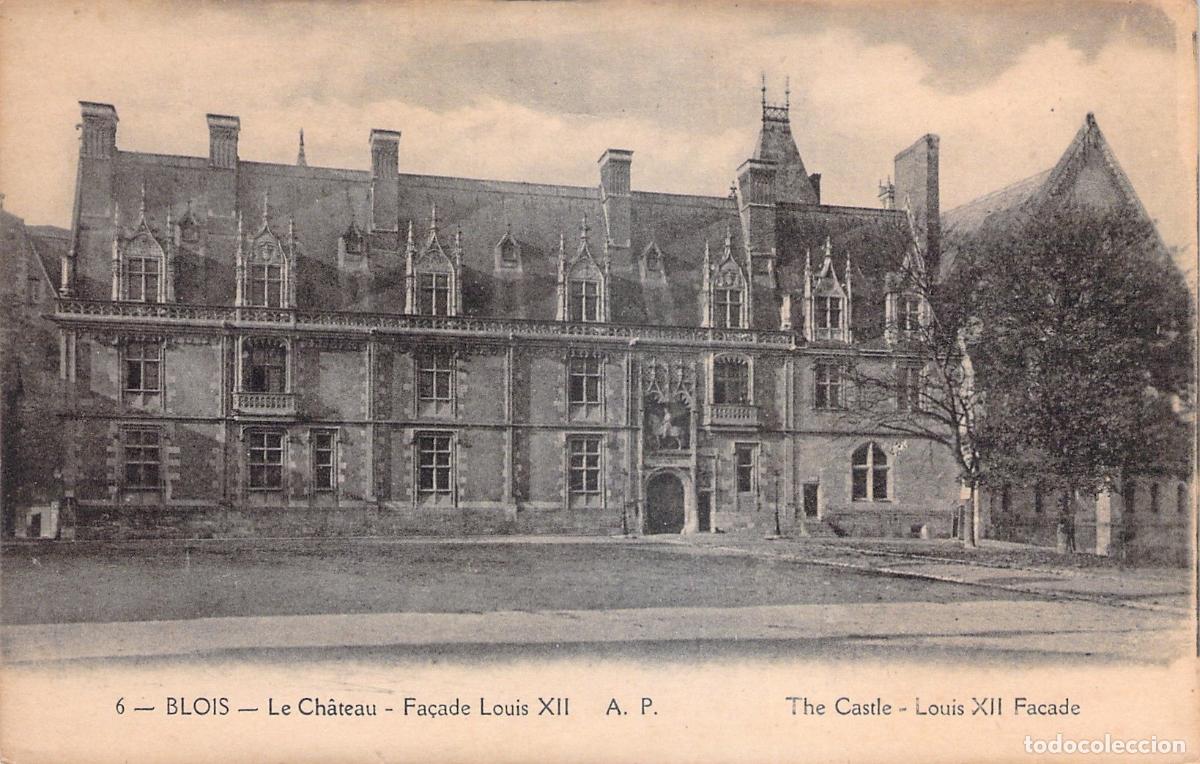 Postales: Postal de la fachada Luis XII del Castillo de Blois, Francia