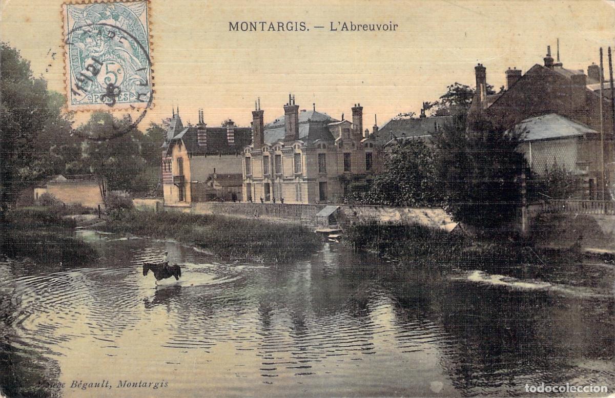 Postales: Postal de Montargis L'Abreuvoir Francia