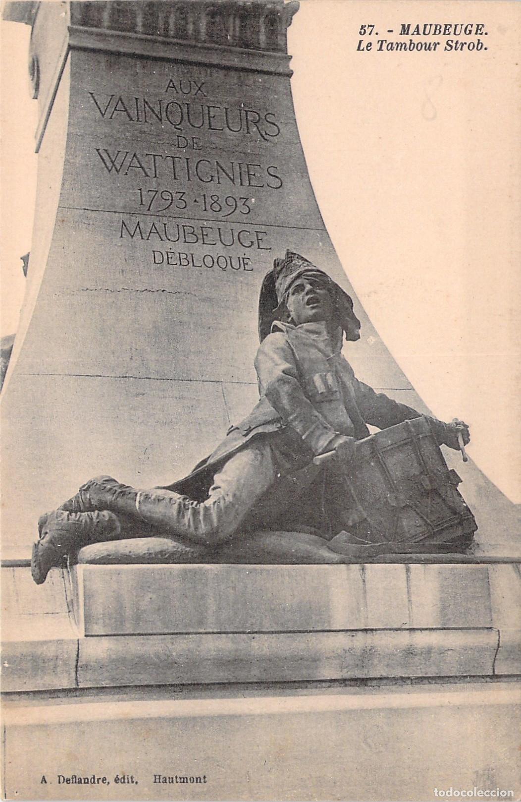 Postales: Postal de Maubeuge Francia Monumento al Tambor Strob