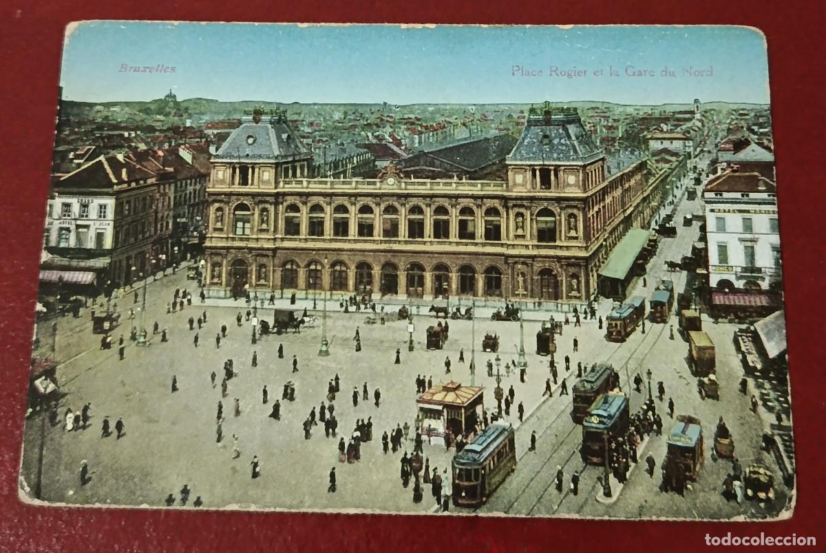 Postkarten: POSTAL ILUSTRADA PLACE ROGIER Y GARE DU NORD - BRUSELAS - B&Eacute;LGICA 1910