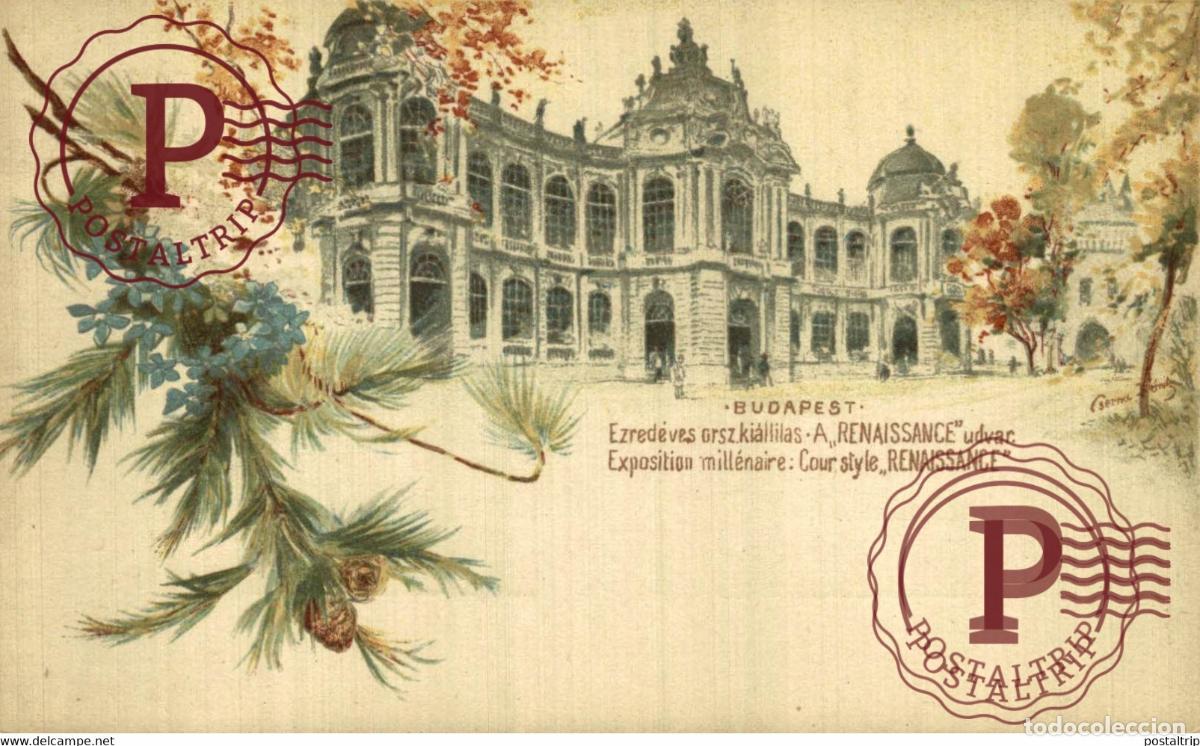 Postales: 1899 Ungheria Budapest, Exposition millenaire Cour style Renaissance, litho