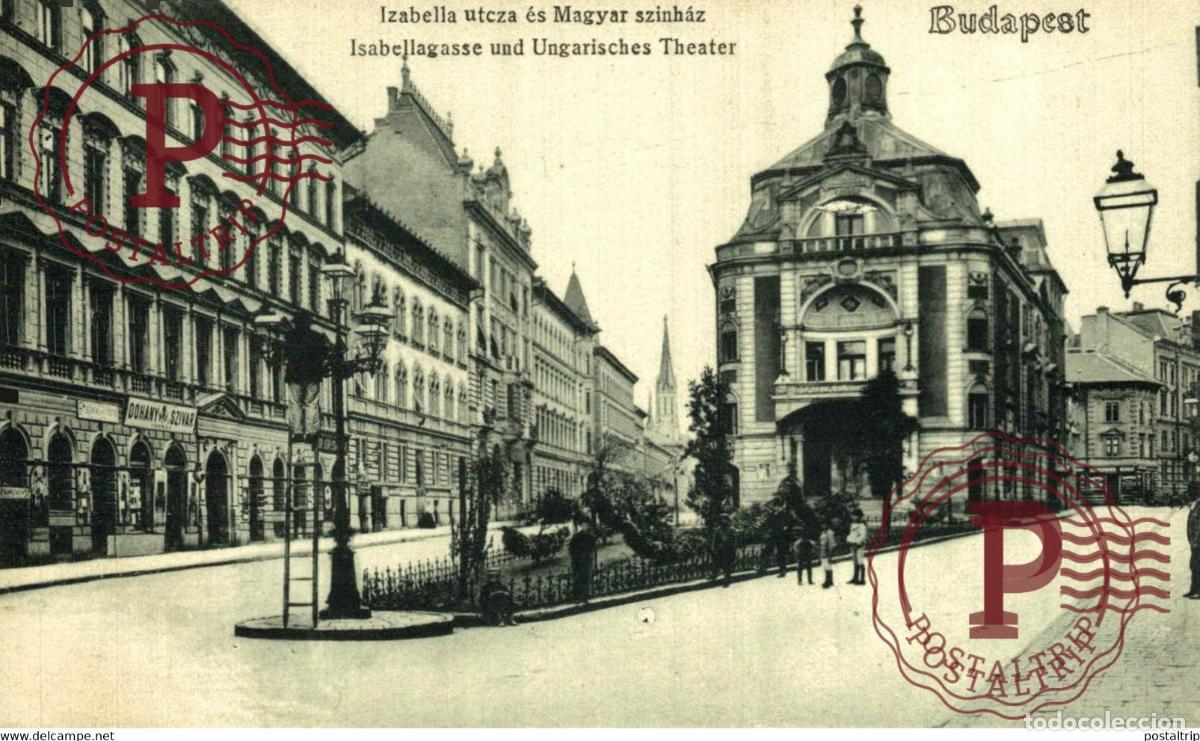 Postales: TRES RARE IZABELLA UTCZA MAGYAR SZINHAZ BUDAPEST MAGYARORSZ&Aacute;G HUNGRIA HUNGARY. Ungheria