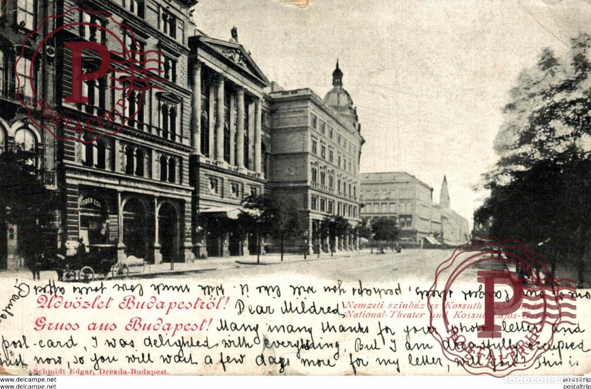 Postales: GRUSS AUS BUDAPEST NATIONAL THEATER UND KOSSUT LAJOS GASSE UDVOSLET BUDAPESTROL NEMZETI SZINLIAZ ES