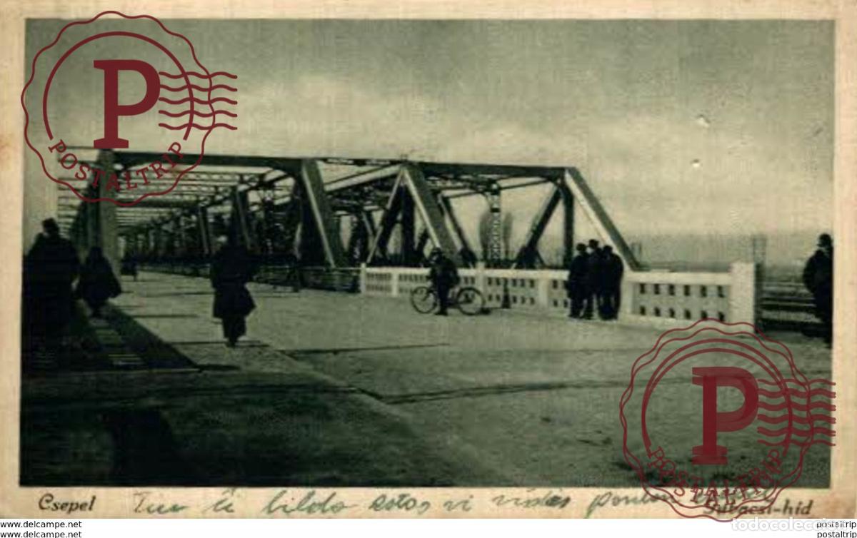 Postales: HUNGRIA HUNGARY CSEPEL GUBACSI HID