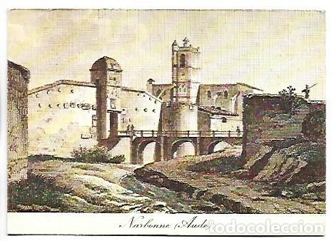 Postales: VUE DE LA PORTE ET DE L&acute;EGLISE SAINT-PAUL.- NARBONNE / FRANCIA