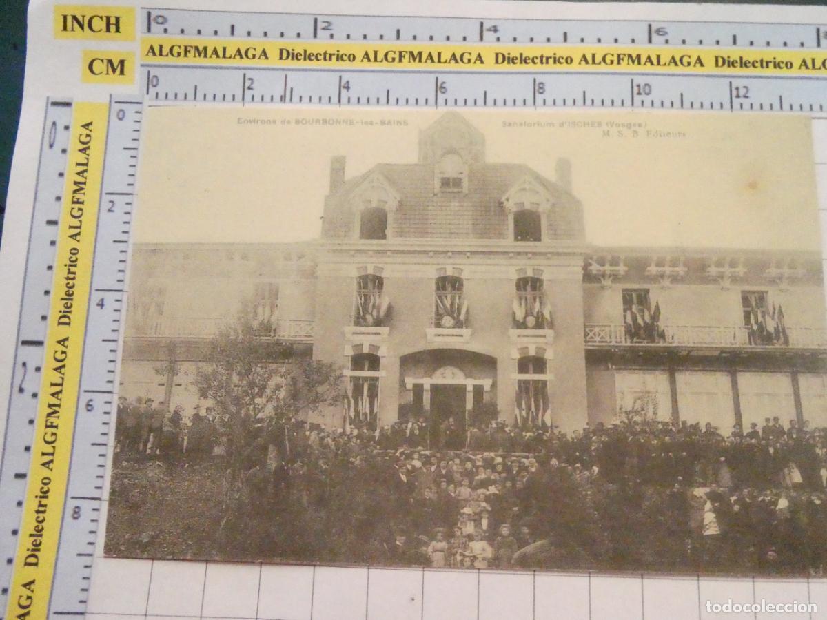 Postales: ANTIGUA POSTAL FACS&Iacute;MIL LA FRANCIA DE OTRO TIEMPO. BOURBONNE LES BAINS SANATORIUM D'ISCHES 3071