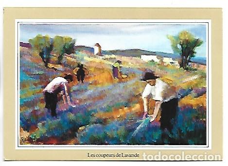 Postales: LES COUPEURS DE LAVANDE / FRANCIA