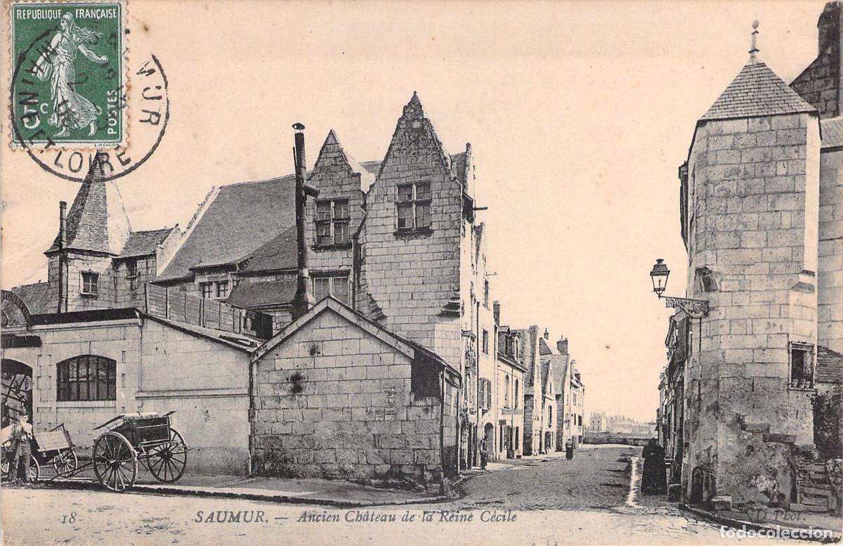 Postcards: Postal de Saumur, Ancien Ch&acirc;teau de la Reine C&eacute;cile