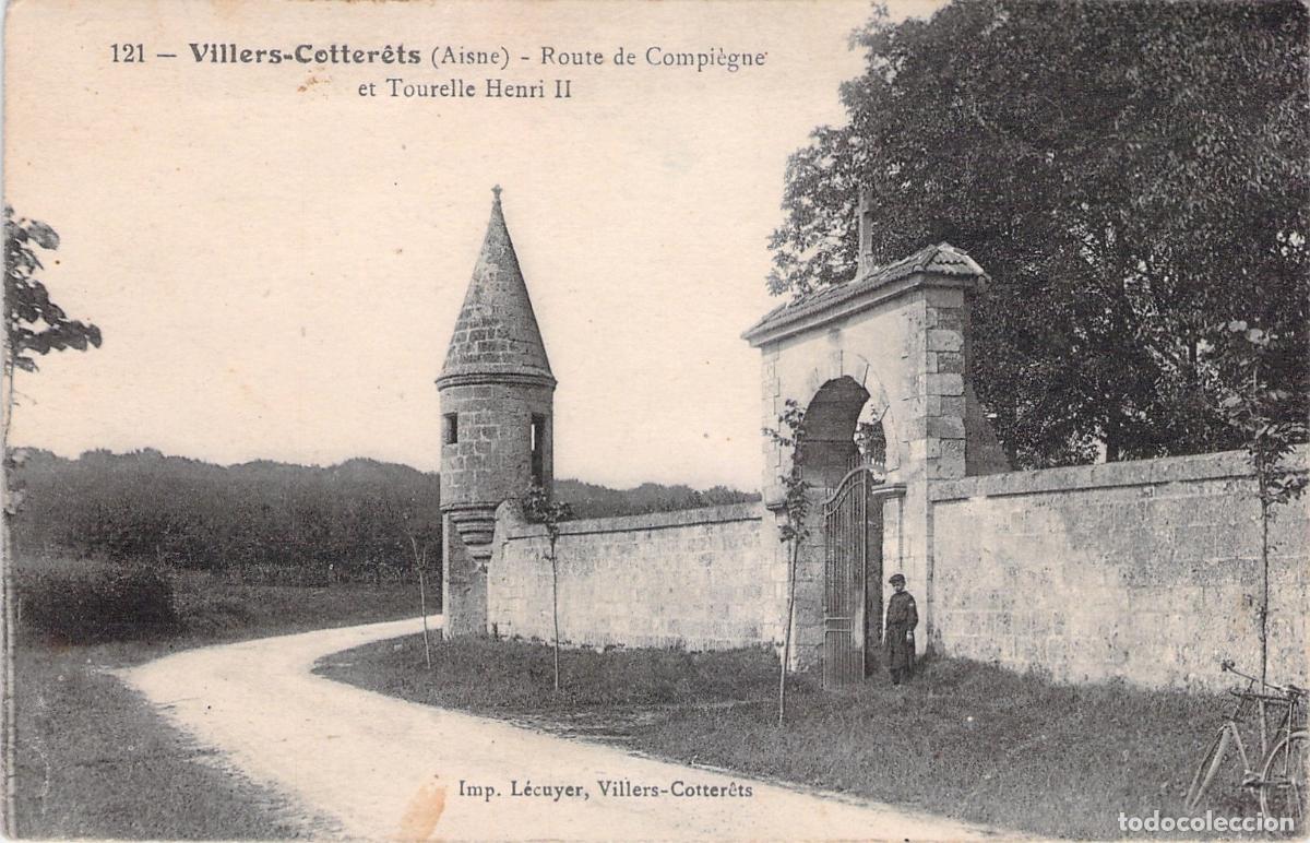 Postcards: Postal de Villers-Cotter&ecirc;ts, Aisne: Tourelle Henri II y Ruta de Compi&egrave;gne