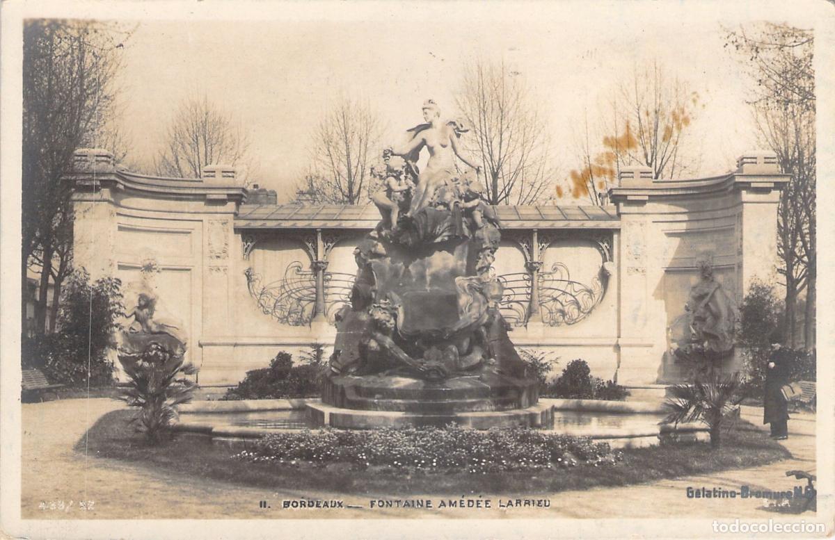 Postales: Postal de la Fontaine Am&eacute;d&eacute;e Larrieu en Bordeaux, Francia
