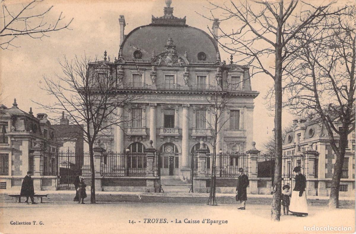 Postales: Postal de la Caisse d'Epargne en Troyes, Francia