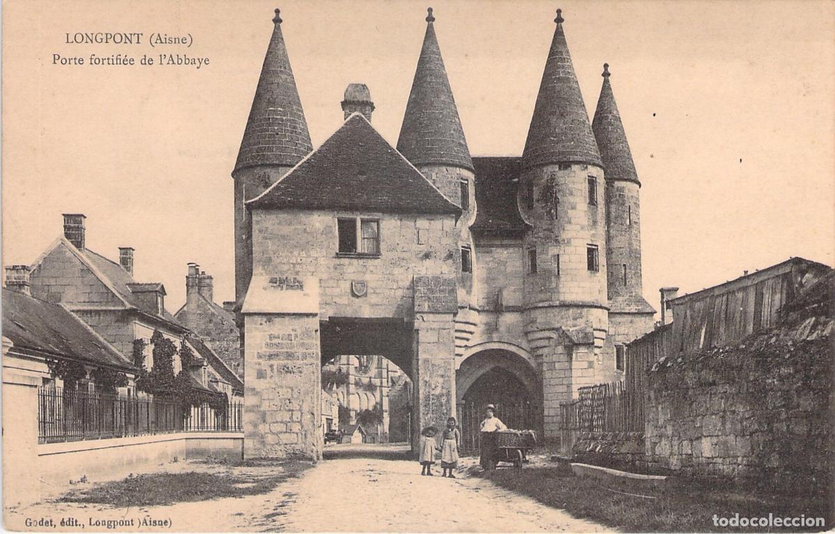 Cartoline: Postal de la Puerta Fortificada de la Abad&iacute;a de Longpont en Aisne