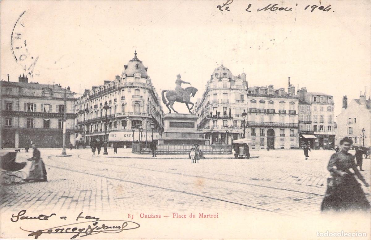 Postcards: Postal de Place du Martroi en Orleans