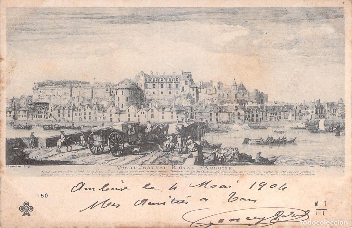Postales: Postal del Ch&acirc;teau Royal d'Amboise, Francia
