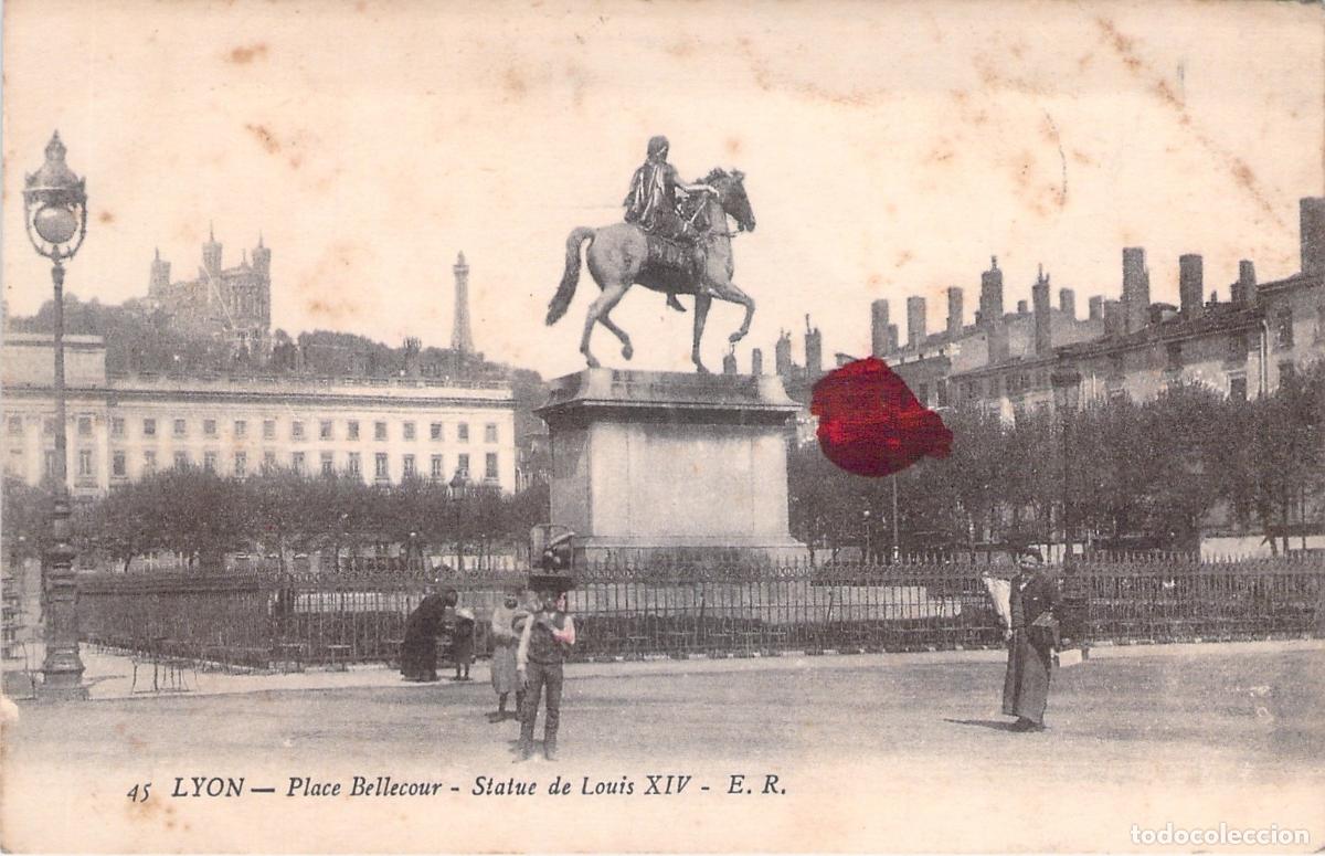 Cartes Postales: Postal de la Place Bellecour y estatua de Luis XIV en Lyon