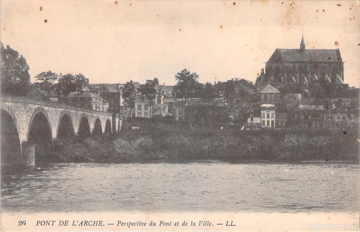 Postkarten: Postal de Pont-de-l'Arche, Francia con Vista al Puente y la Ciudad