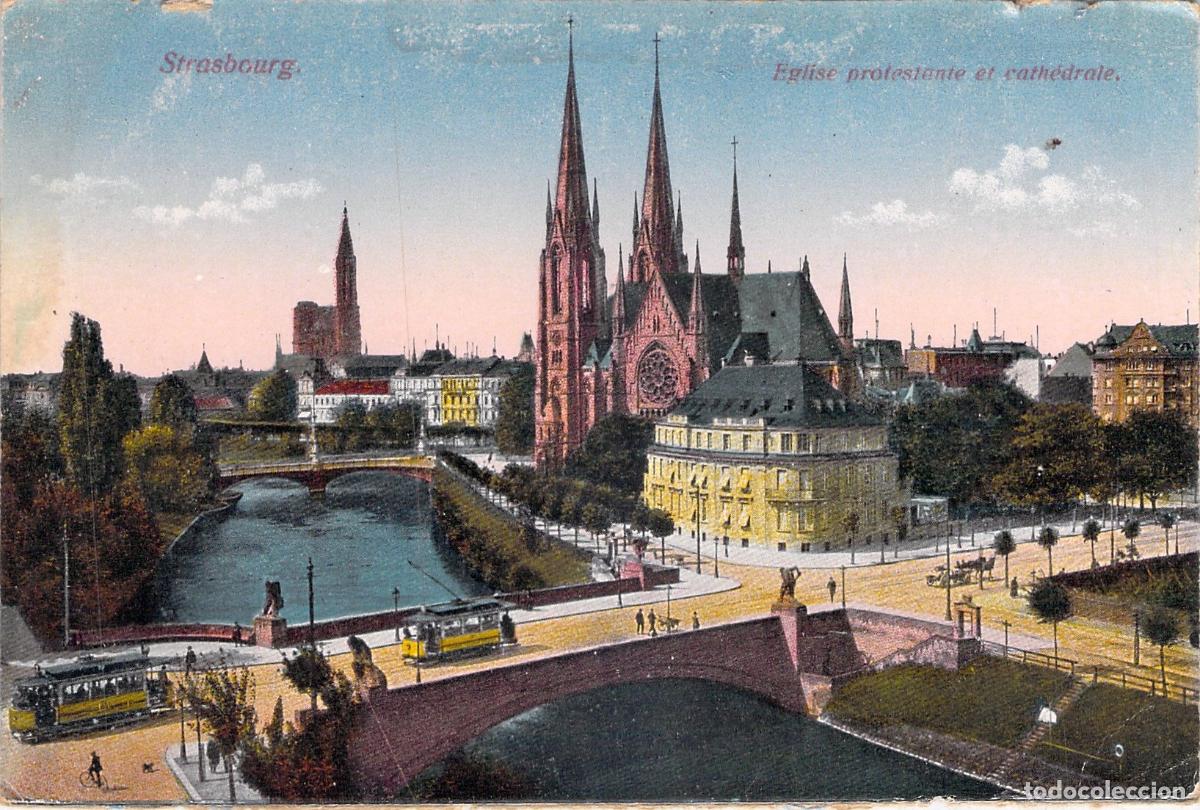 Postais: Postal de Estrasburgo con vistas a la catedral y a la iglesia protestante