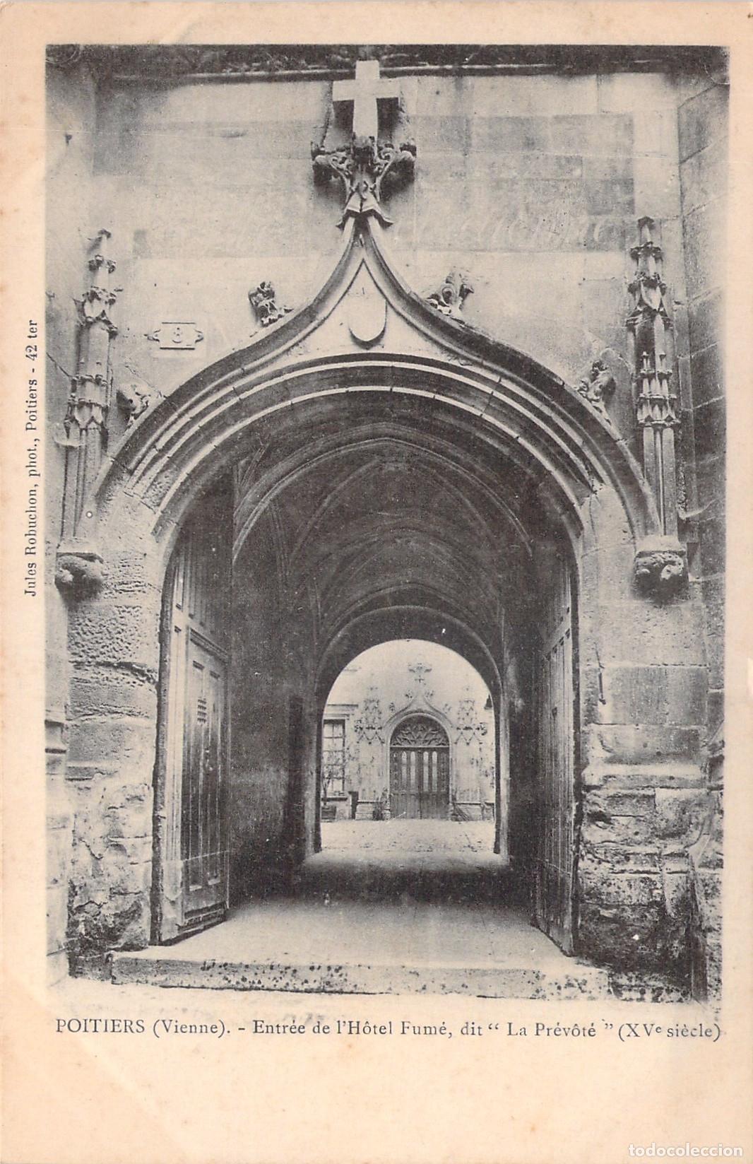 Postcards: Postal de la entrada del H&ocirc;tel Fum&eacute; La Pr&eacute;v&ocirc;t&eacute; en Poitiers