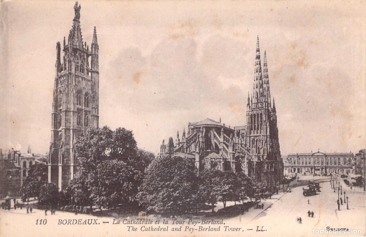 Cartes Postales: Postal de la Catedral y la Torre Pey-Berland en Bordeaux, Francia