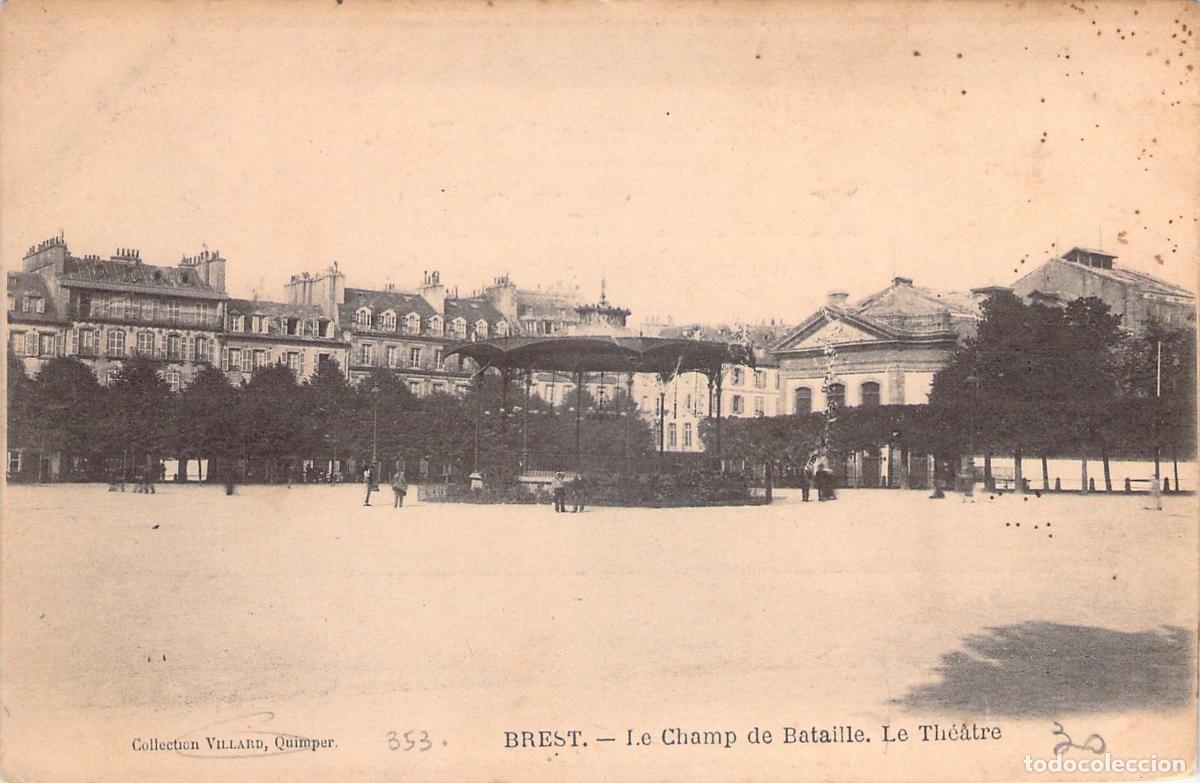 Postales: Postal de Brest, Le Champ de Bataille y el Teatro en Breta&ntilde;a, Francia
