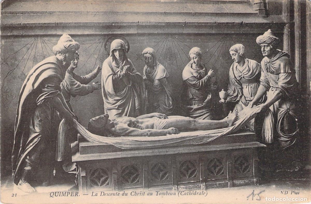 Cartoline: Postal de Quimper La Descente du Christ au Tombeau en la Catedral