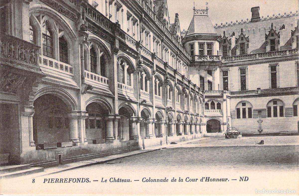 Postales: Postal de la Colonnade de la Cour d'Honneur en el Castillo de Pierrefonds
