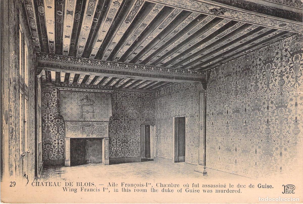 Postales: Postal del interior del Castillo de Blois, c&aacute;mara de la muerte del Duque de Guisa