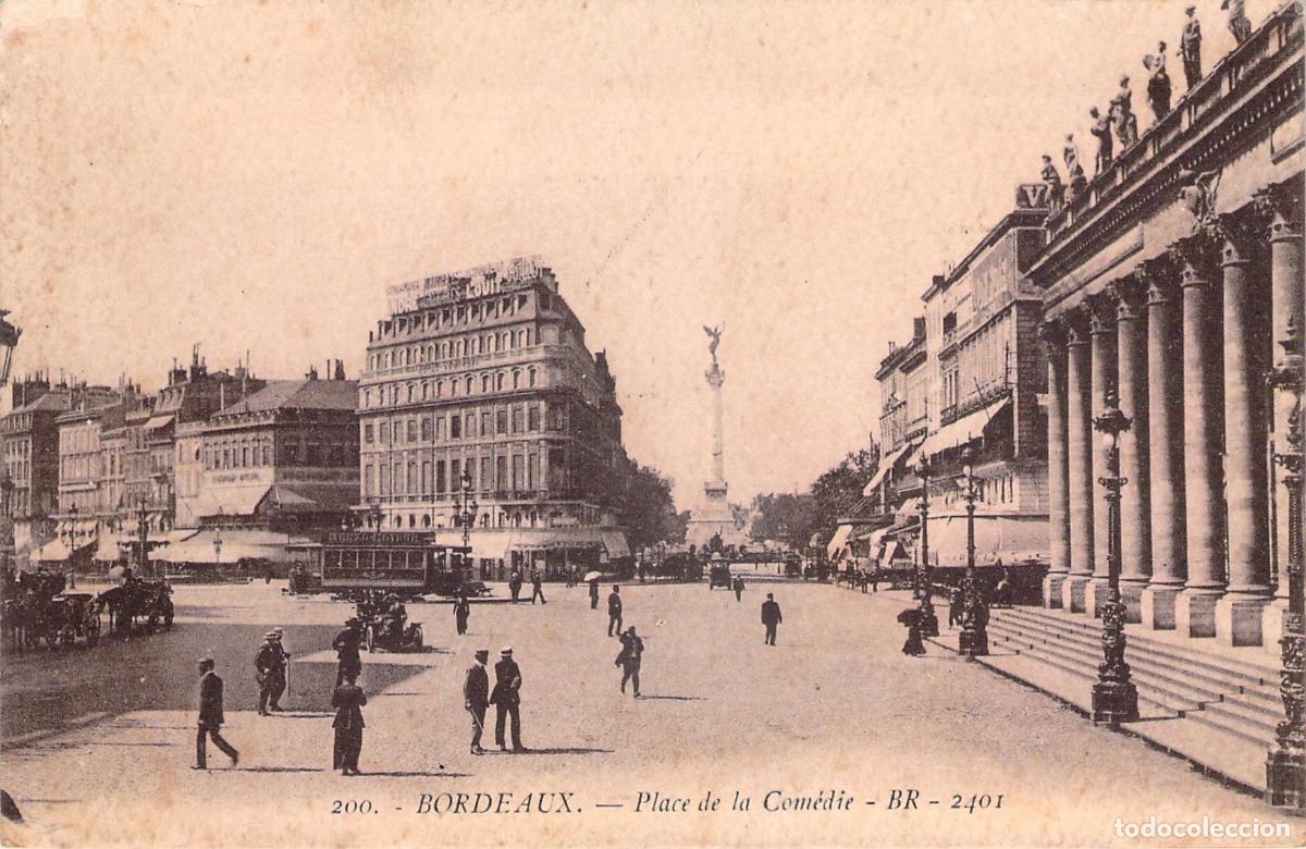 Postales: Postal de Bordeaux Place de la Com&eacute;die Francia