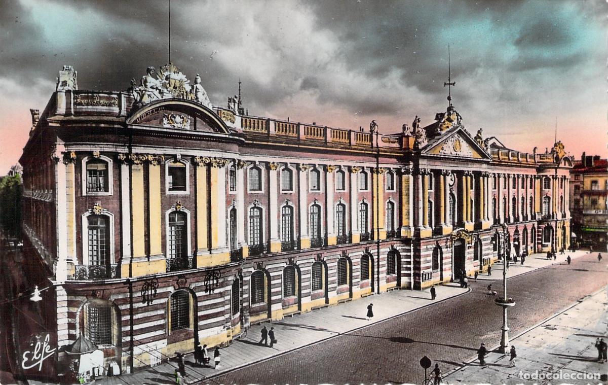 Postales: Postal del Capitole de Toulouse, Fachada Hist&oacute;rica