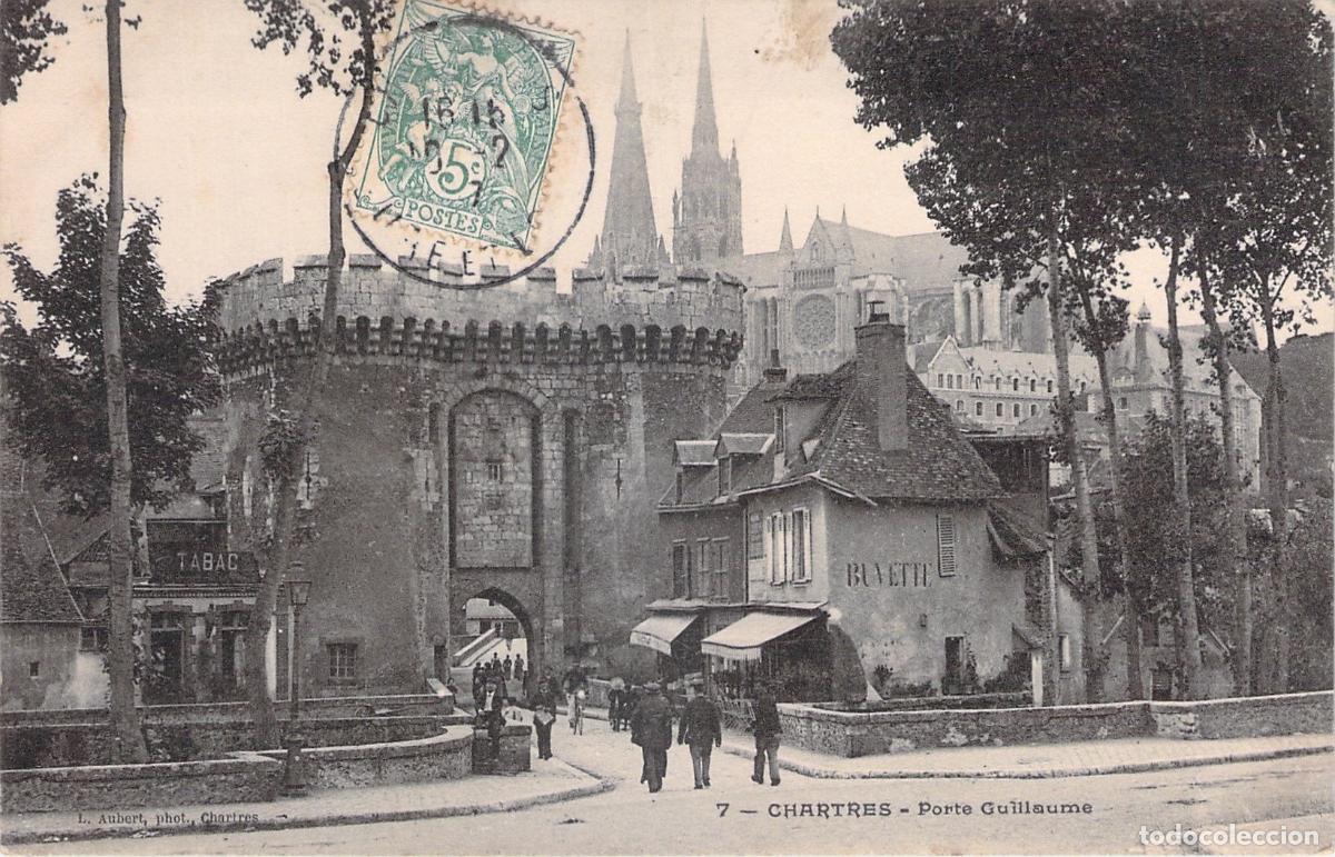 Postais: Postal de la Porte Guillaume en Chartres Francia