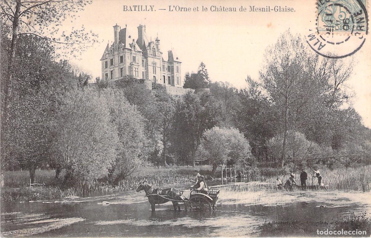 Postais: Postal de Batilly, L'Orne y el Castillo de Mesnil-Glaise, Francia