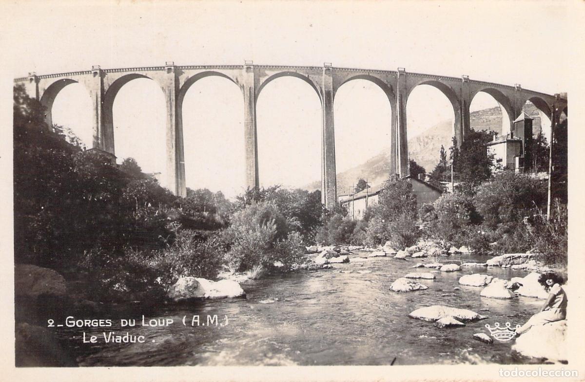 Postales: Postal de Gorges du Loup y el Viaducto en Francia