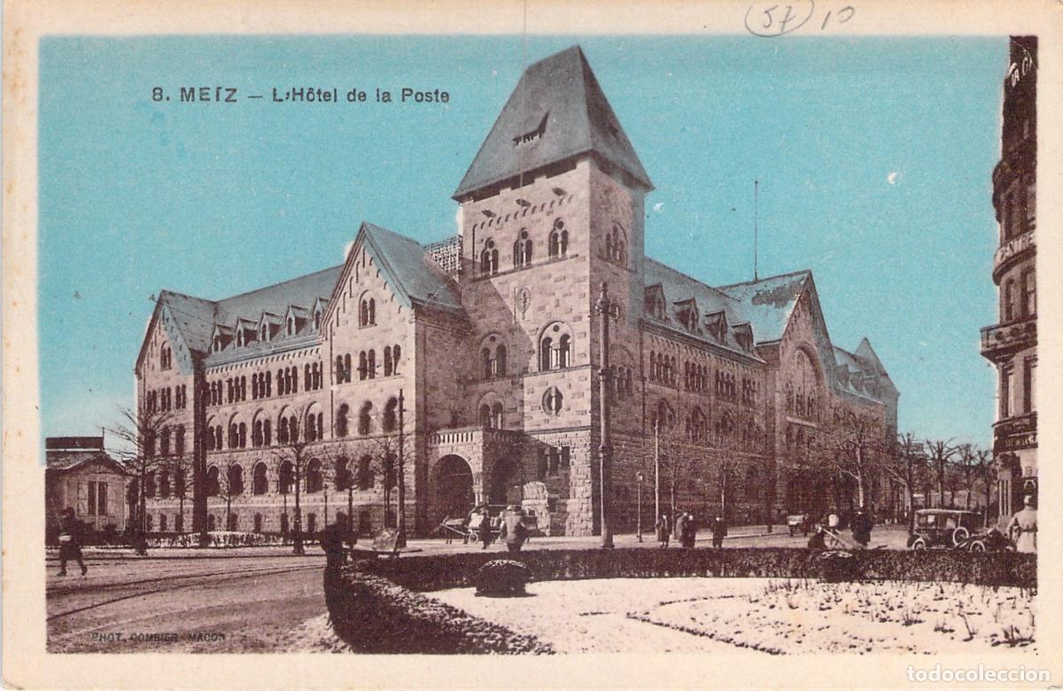 Cartoline: Postal de Metz: El edificio de la oficina de correos (H&ocirc;tel de la Poste)