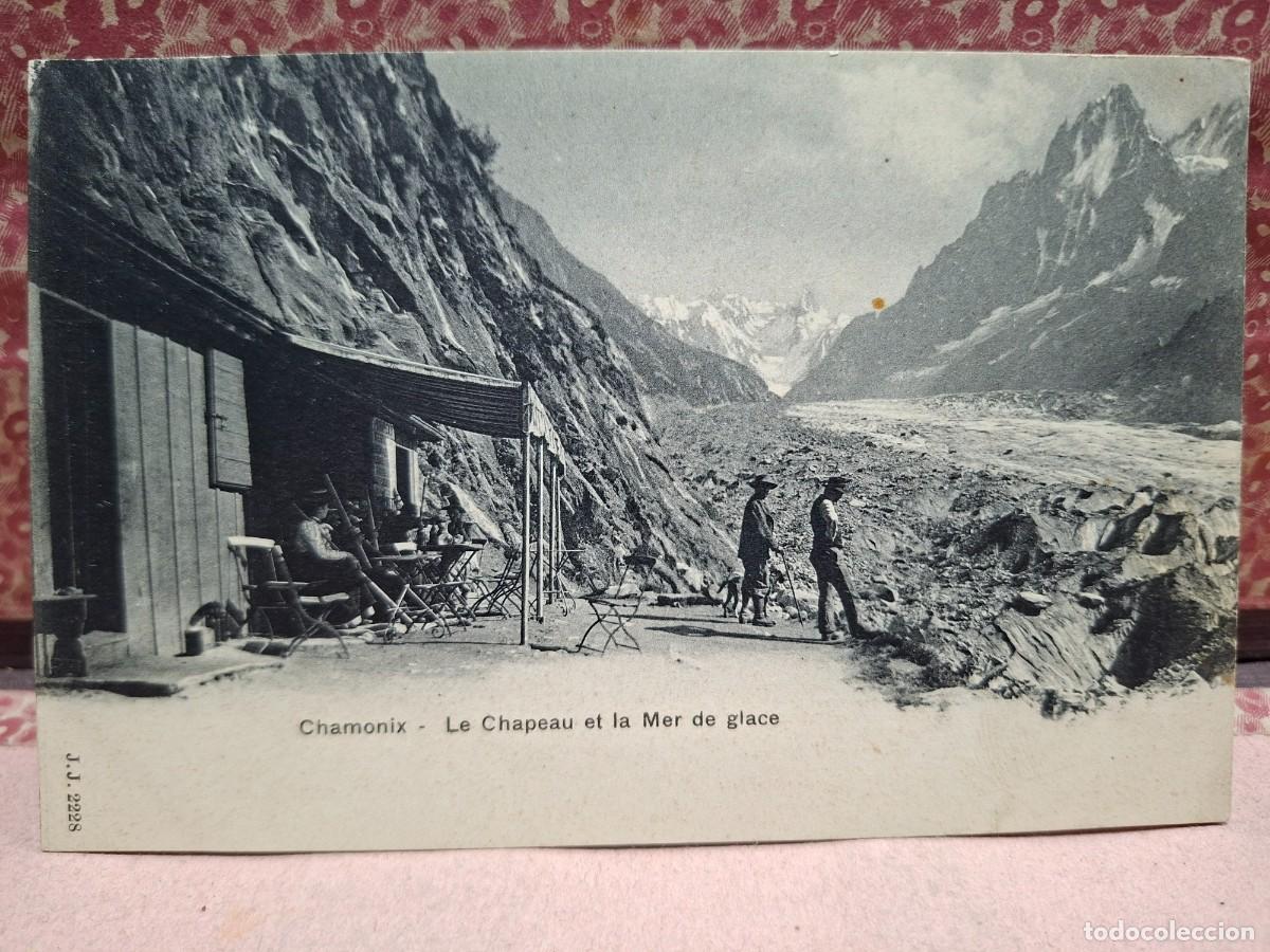 Postkarten: ANTIGUA POSTAL ALPINISMO ALTA MONTA&Ntilde;A CHAMONIX LE CHAPEAU ET LA MER DE GLACE MONT BLANC