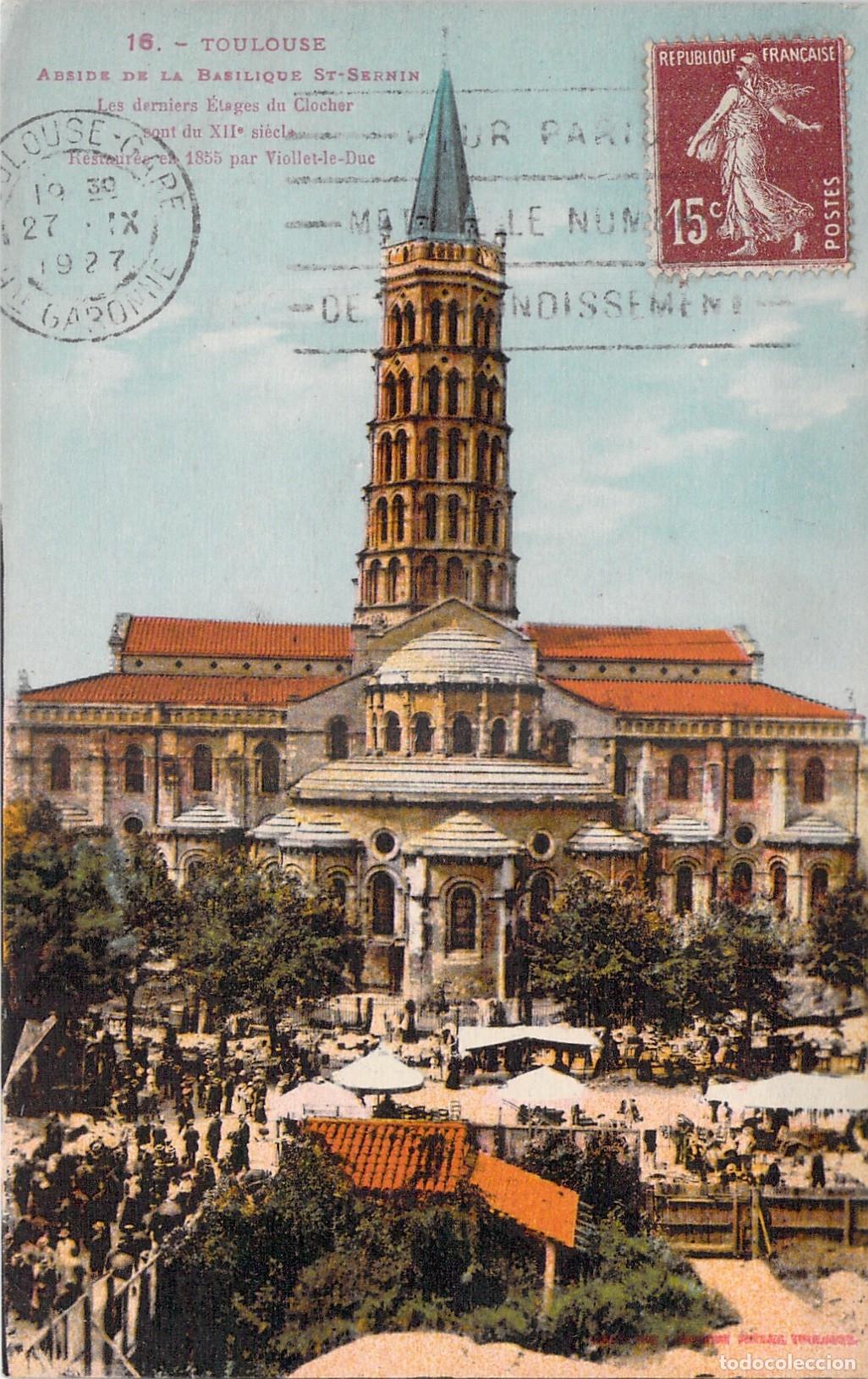 Cartoline: Postal de la Bas&iacute;lica de Saint-Sernin en Toulouse