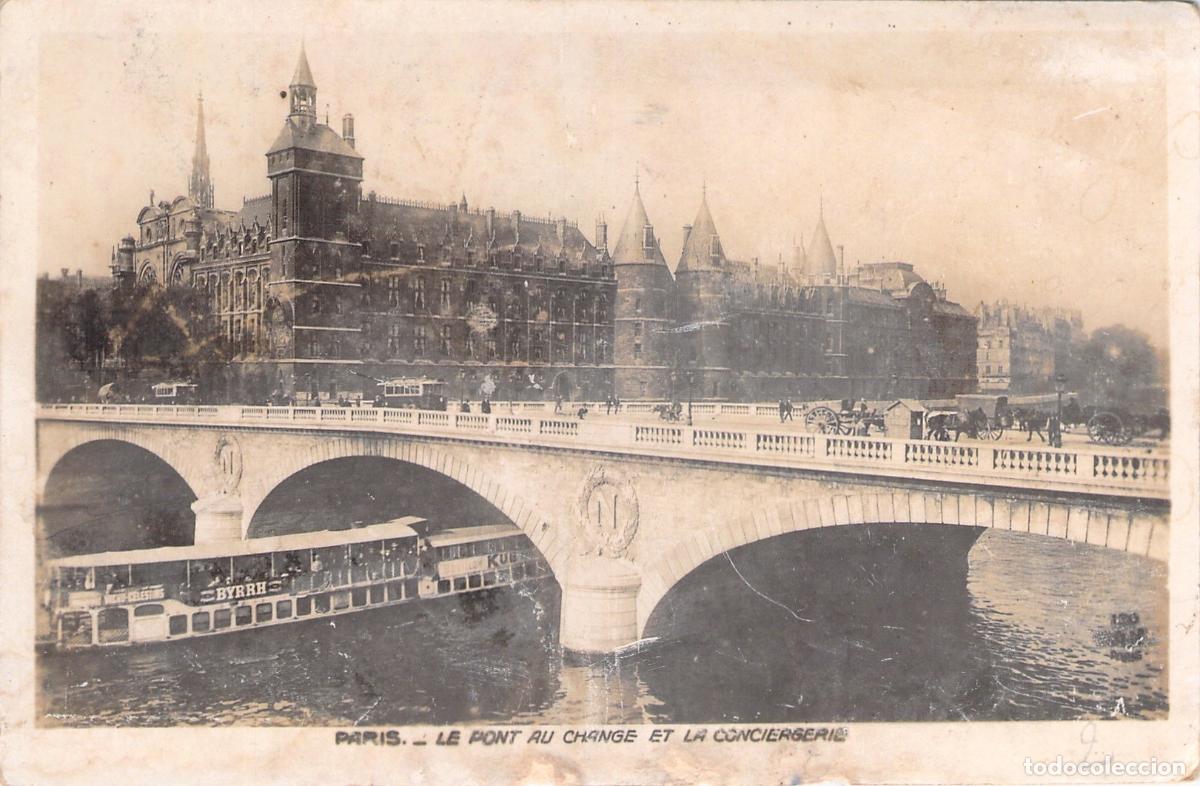 Cartoline: Postal de Paris, Pont au Change y La Conciergerie