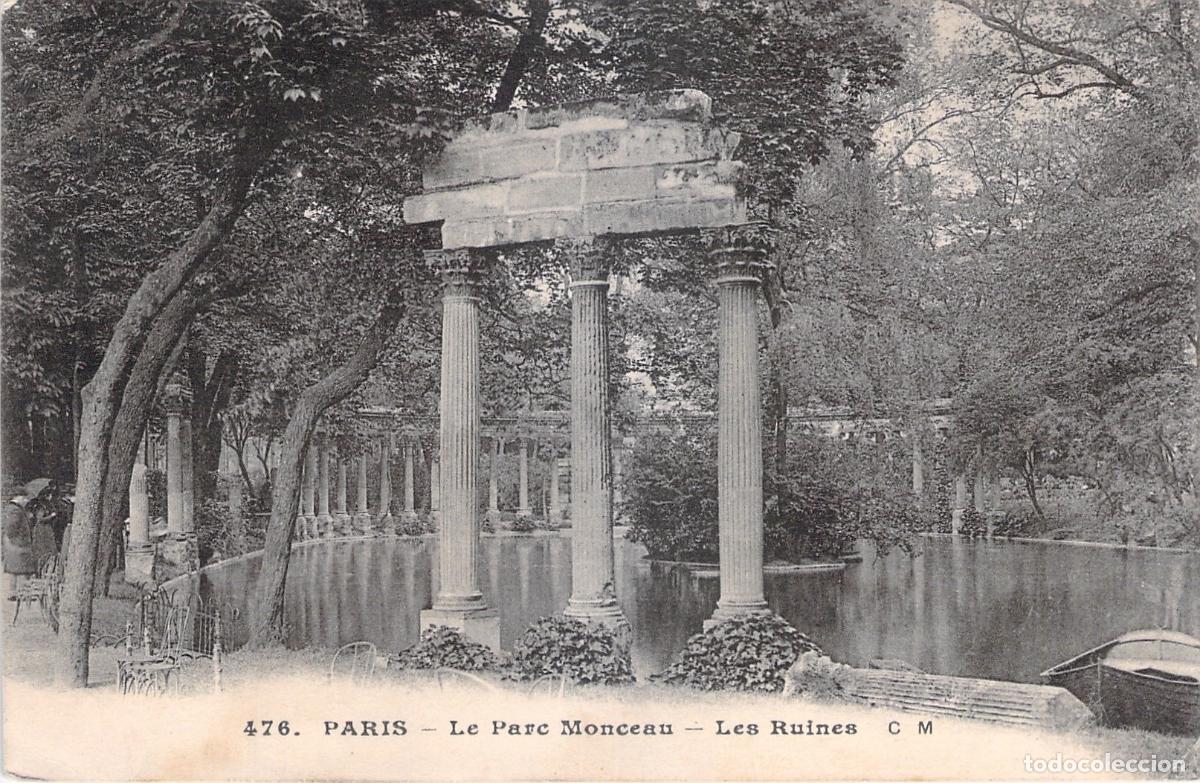 Postcards: Postal de Paris: El Parque Monceau y sus ruinas en Francia