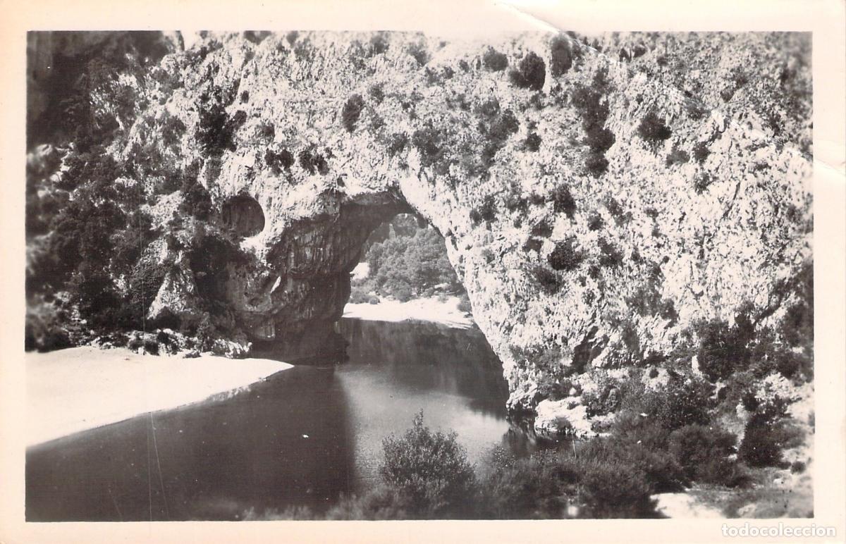 Postales: Postal del Pont d'Arc en las Gargantas del Ard&egrave;che, Francia