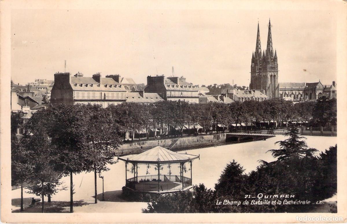 Postales: Postal de Quimper Breta&ntilde;a Le Champ de Bataille y la Catedral