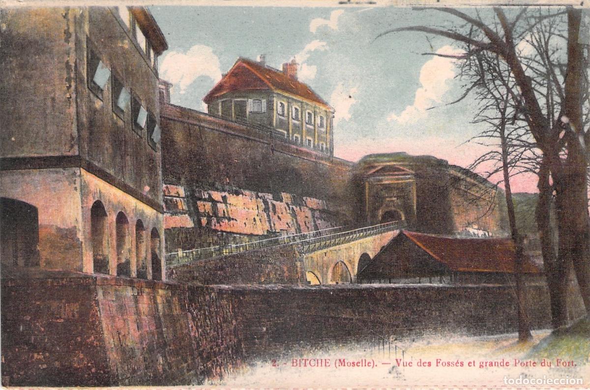 Postales: Postal de la Ciudadela y la Gran Puerta del Fuerte en Bitche, Francia