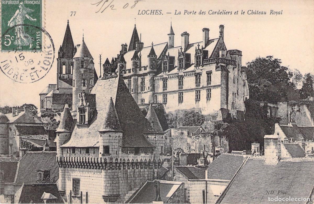 Postales: Postal de Loches con el Castillo Real y la Porte des Cordeliers