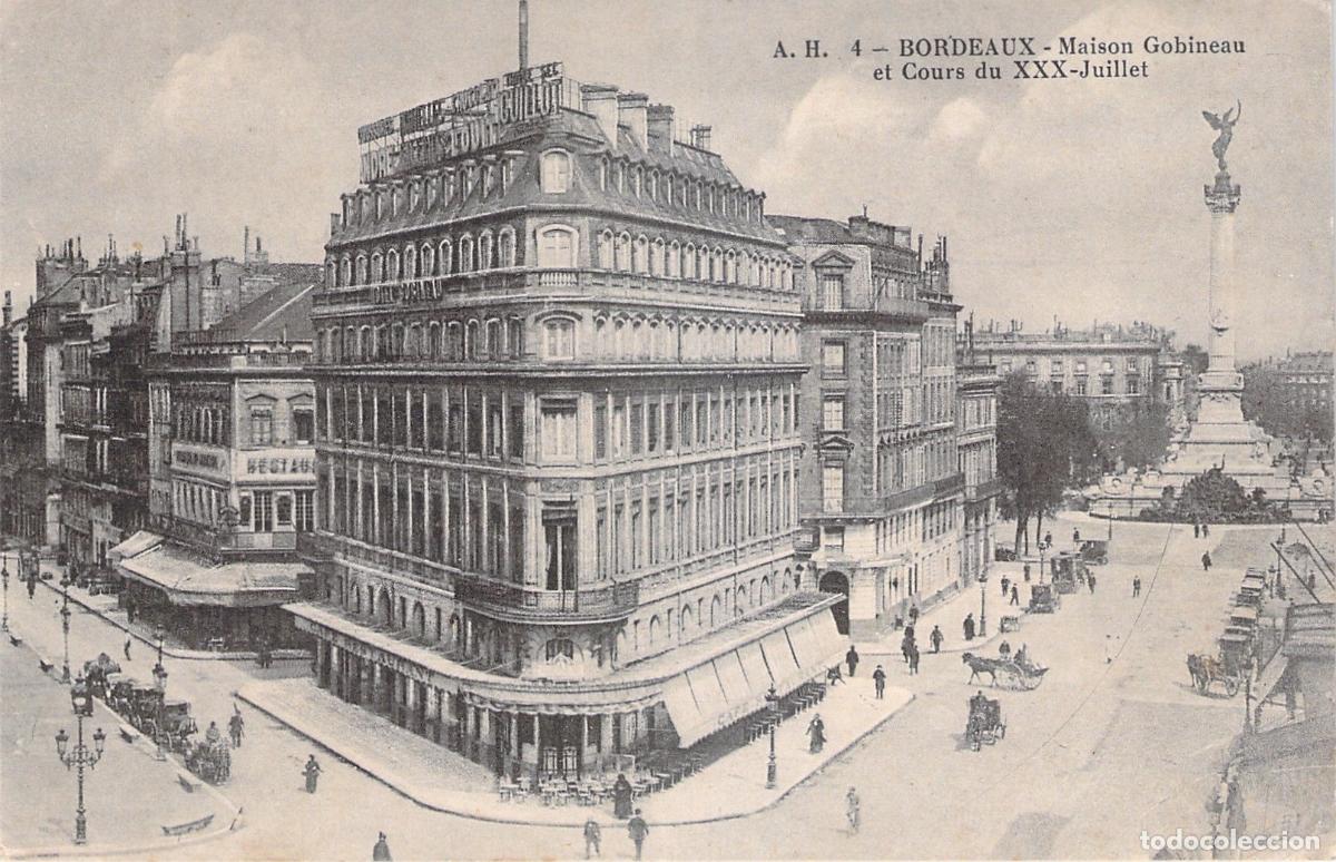 Postais: Postal de Bordeaux Francia Maison Gobineau y Cours du XXX-Juillet